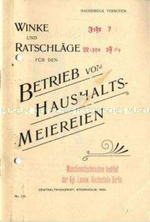 Winke und Ratschläge für den Betrieb von Haushalts-Meiereien