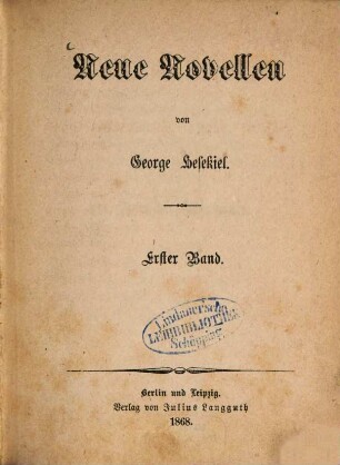 Neue Novellen von George Hesekiel. 1