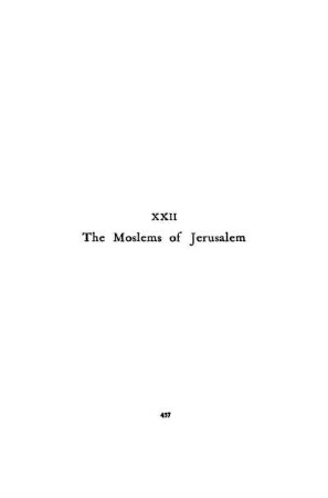 CHAPTER XXII. - THE MOSLEMS OF JERUSALEM