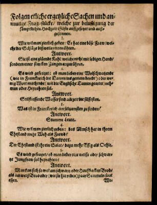 Folgen etliche ergetzliche Sachen und anmutige Fag-stücke/ welche zur belustigung der sämptlichen Hochzeit Gäste auffgesetzet und außgesonnen.
