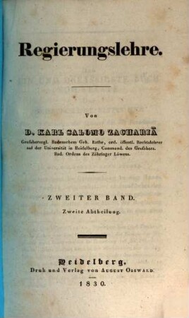 Karl Salomo Zachariä's Vierzig Bücher vom Staate. 4,2, Regierungslehre : 2,2