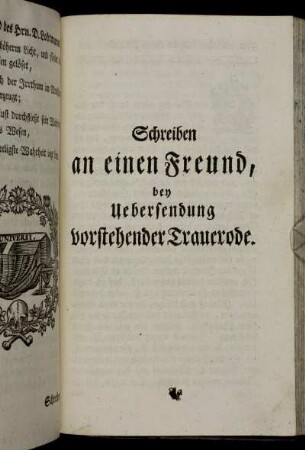 Schreiben an einen Freund, bey Uebersendung vorstehender Trauerode.