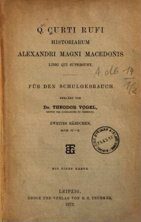 Q. Curti Rufi Historiarum Alexandri Magni Macedonis libri qui supersunt. 2, Buch VI-X