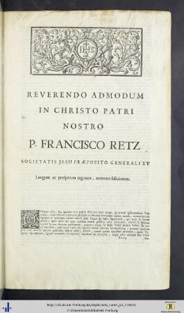 Reverendo Admodum In Christo Patri Nostro P. Francisco Retz Societatis Jesu Praeposito Generali XV.