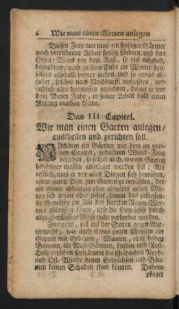 Das III. Capitel. Wie man einen Garten anlegen / austheilen und zurichten soll.