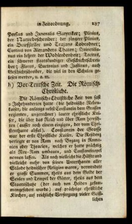 h) Vor-Teutsche Zeit. Die Römisch-Christliche.