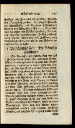 h) Vor-Teutsche Zeit. Die Römisch-Christliche.