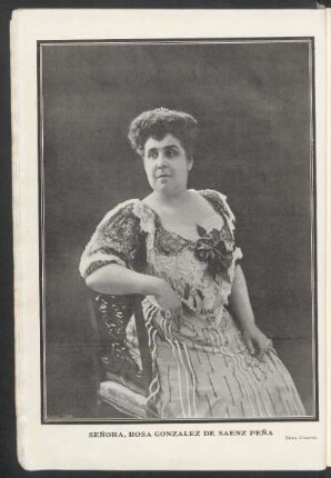 [Fotografía de] Señora Rosa González de Sáenz Peña : Foto. Courret.