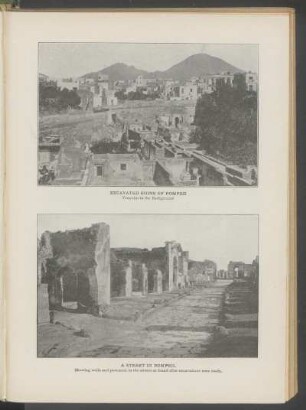 Excavated ruins of Pompeii [and] A street in Pompeii - [Photographs] : Vesuvius in the background [and] Showing walls and pavement in the streets aus found after excavations were made.
