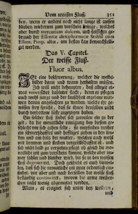 Das V. Capitel. Der weisse Fluß. Fluor albus. - Das VI. Capitel. Die Venus-Seuche. Oder Neapolitanische Kranckheit. Lues Venerea.