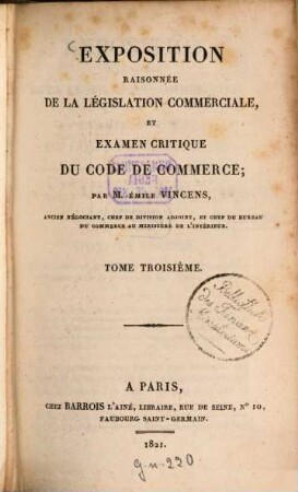 Exposition raisonnée de la législation commerciale, et examen critique du Code de Commerce, 3. (1821). - 644 S.