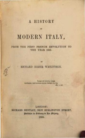 A History of Modern Italy, from the first French Revolution to the year 1850