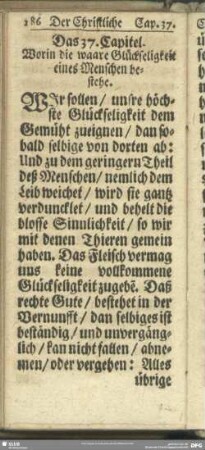 Das 37. Capitel. Worin die waare Glückseligkeit eines Menschen bestehe