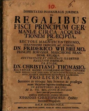 Dissertatio Inauguralis Juridica De Regalibus Fisci Principum Germaniæ Circa Acquisitionem Præcipua
