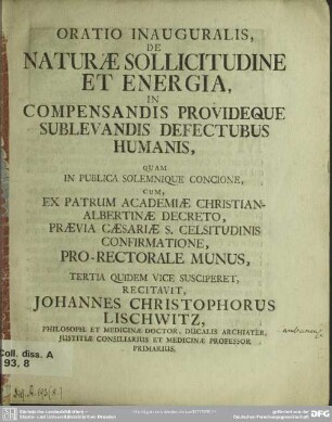Oratio Inauguralis, De Naturae Sollicitudine Et Energia, In Compensandis Provideque Sublevandis Defectubus Humanis