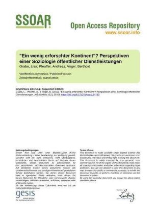 "Ein wenig erforschter Kontinent"? Perspektiven einer Soziologie öffentlicher Dienstleistungen