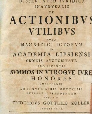 Dissertatio Ivridica Inavgvralis De Actionibvs Vtilibvs