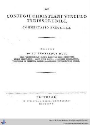 De conjugii Christiani vinculo indissolubili : commentatio exegetica