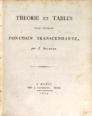 Théorie et tables d'une nouvelle fonction transcendante