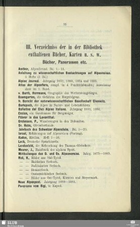 III. Verzeichniss der in der Bibliothek enthaltenen Bücher, Karten u.s.w.