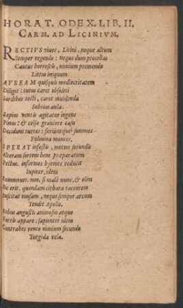 Horat. Ode X. Lib. II. Carm. Ad Licinium.