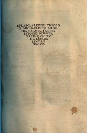 Doctoris Resoluti Iohannis Baconis anglici Carmelite. Opus super quatuor sententiarum libris. 2