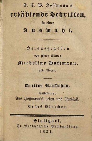 Aus Hoffmann's Leben und Nachlass, Erstes Bändchen