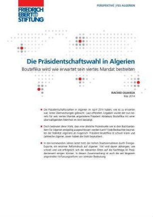 Die Präsidentschaftswahl in Algerien : Bouteflika wird wie erwartet sein viertes Mandat bestreiten