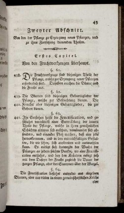 Zweyter Abschnitt. Von den Pflanzen zu Erzeugung neuer Pflanzen, und zu ihrer Fortsetzung dienenden Theilen.