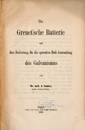 Die Grenet'sche Batterie und ihre Bedeutung für die operative Heil-Anwendung des Galvanismus