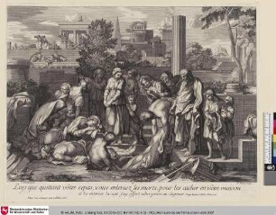 Lors que quittant vôtre repas, vous enleviez les morts, pour les cacher en vôtre maison et les enterrer la nuit [Tobias bestattet die Todten]