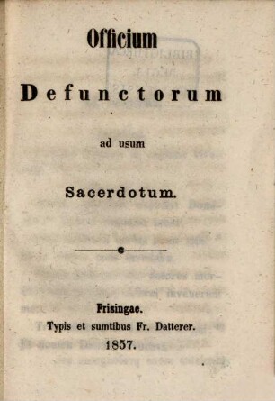 Officium defunctorum ad usum sacerdotum