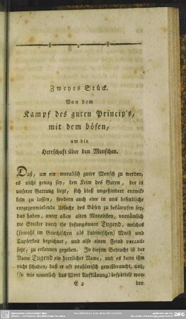 Zweytes Stück. Von dem Kampf des guten Princip`s, mit dem bösen, um die Herrschaft über den Menschen
