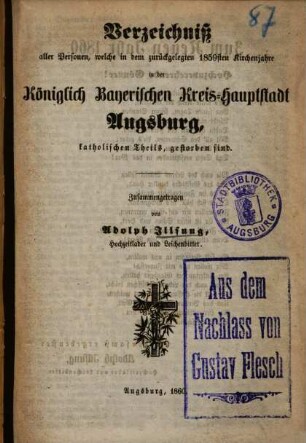 Verzeichniß aller Personen, welche in dem zurückgelegten 1859sten Kirchenjahre in der Königlich Bayerischen Kreis-Hauptstadt Augsburg, katholischen Theils, gestorben sind