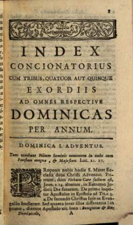 Sanctorale Sive Conciones In Festa Totius Anni : Opus Posthumum In Tres Tomos Divisum Studio ac operâ F. D. à. Nat. B. V. M. C. suppletum ac prælo aptatum. [3], Index Concionatorius Pro Dominicis Totius Anni : Accessit novus Index Rerum & Materiarum, quæ in hac sexta Parte Concionum impressarum continentur