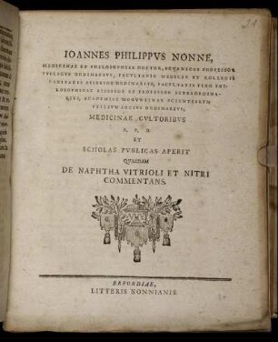 Joannes Philippus Nonne, Medicinae Et Philosophiae Doctor ... De Naphtha Vitrioli Et Nitri Commentans
