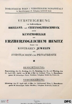 Versteigerung von hochwertigem Brillant- und Chrysolithschmuck sowie Kunstmobiliar aus erzherzoglichem Besitz, ferner von kostbaren Juwelen aus fürstlichem und Privatbesitz : 27. April 1937