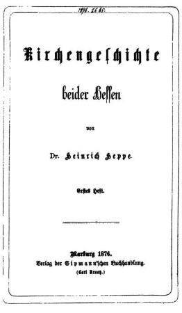 Bd. 1: Kirchengeschichte beider Hessen. Bd. 1