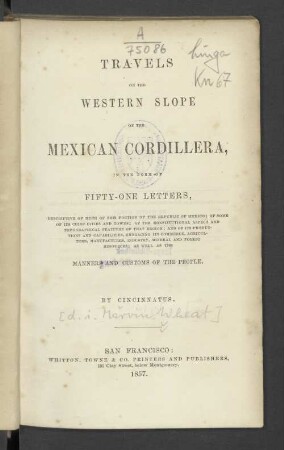 Travels on the Western slope of the Mexican Cordillera, in the form of 51 letters, ...