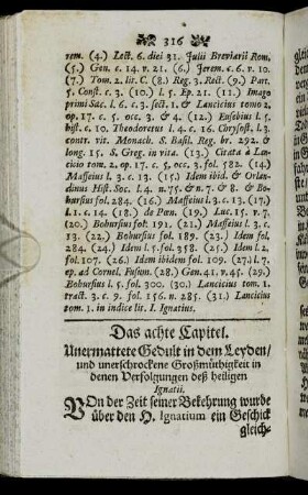 Das achte Capitel. Unermattete Geduld in dem Leyden/ und unerschrockene Großmüthigkeit in denen Verfolgungen deß heiligen Ignatii.