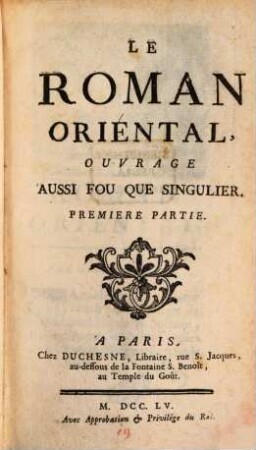 Le Roman Oriental : Ouvrage Aussi Fou Que Singulier. 1