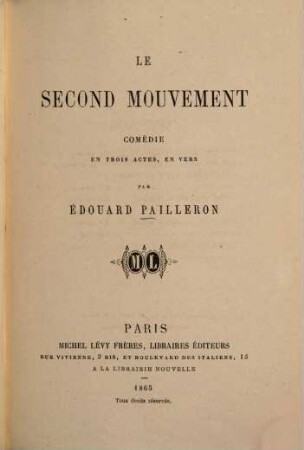 Le second mouvement : Comédie en trois actes en vers