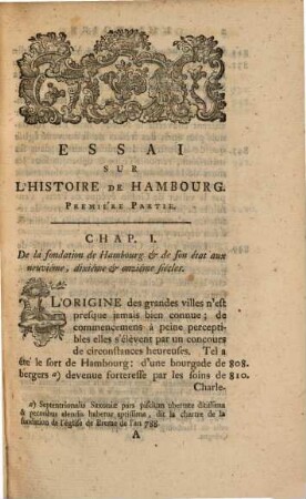 Essai Sur L'Histoire De Hambourg : Depuis La Fondation de la ville jusques à la Convention arrêtée entre le Sénat & la Bourgeoisie l'an Mil-Sept-Cent-Douze
