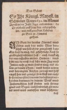 Das Gebett : So Ihr Königl. Mayest. in Schweden Anno 1630. im Monat Aprill in der Insel Riga ankommen [...]
