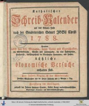 Katholischer Schreib-Kalender: ... auf das Schalt-Jahr nach der Gnadenreichen Geburt Jesu Christi 1788