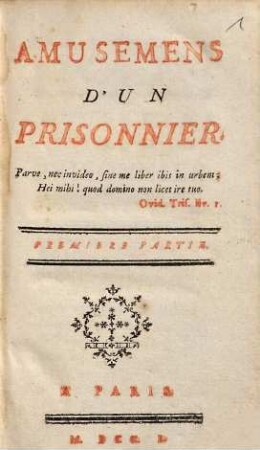 Amusemens D'Un Prisonnier, 1