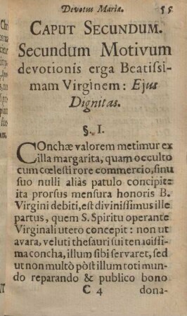 Caput secundum. Secundum motivum devotionis erga beatissimam virginem: Ejus dignitas.