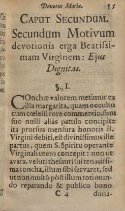Caput secundum. Secundum motivum devotionis erga beatissimam virginem: Ejus dignitas.