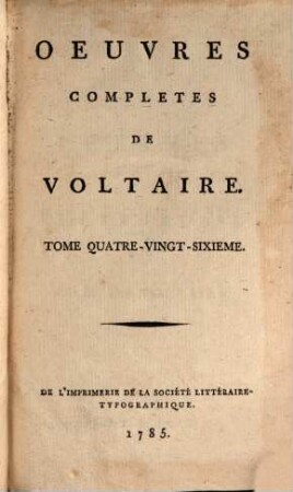 Oeuvres Complètes De Voltaire. Tome Quatre-Vingt-Sixieme, Corresp. du roi de P... &c.