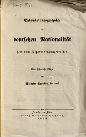 Entwickelungsgeschichte der deutschen Nationalität seit dem Reformationszeitalter